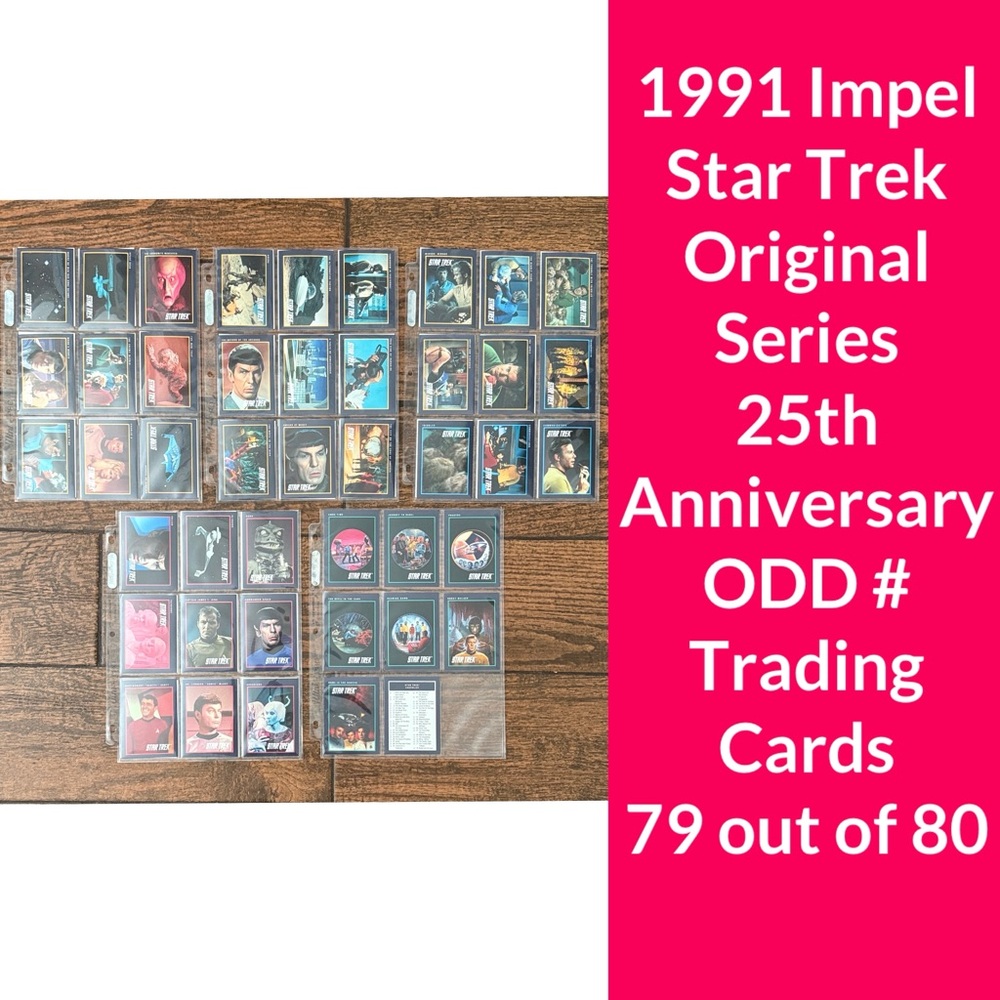 1991 Impel Star Trek 25th Anniversary 79 Odd # OS Collector Cards (Out of 80)